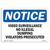 Signmission OSHA Sign, 10" H, Rigid Plastic, Video Surveillance No Illegal Dumping Violators Sign, Landscape OS-NS-P-1014-L-18875